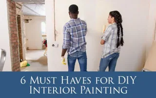 6 Must Haves for DIY Interior Painting